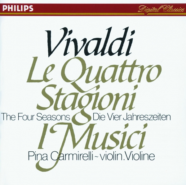 I Musici / Pina Carmirelli: Le quattro stagioni (1982)